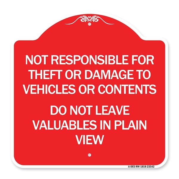 Signmission Not Responsible for Theft or Damage to Vehicle Do Not Leave Valuables in Plain View, RW-1818-23542 A-DES-RW-1818-23542 - main